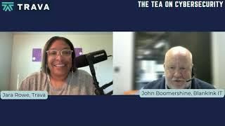 Cyber Trust and Transparency with John Boomershine, BlackInk IT