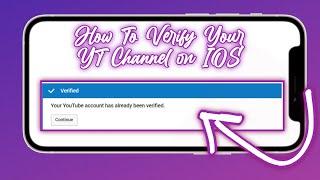 How to VERIFY your YOUTUBE ACCOUNT on iPhone/iPad