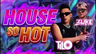 HOUSE SO HOT - VUI NHƯ TẾT 2024 | DJ TILO x ZUKE
