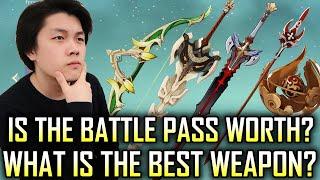 Is the Battle Pass WORTH? Which Weapon is the BEST? | Genshin Impact