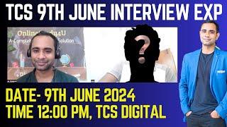 TCS 9th June Interview Experience | Candidate Experience Digital Interview