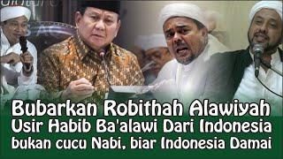 Bubarkan Robithah Alawiyah | Usir Ba'alawi Dari Indonesia | bukan cucu Nabi | biar Indonesia Damai