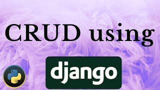 How to Create CRUD in Django
