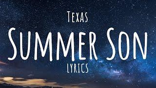 Texas - Summer Son (Lyric)