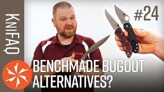 KnifeCenter FAQ #24: Benchmade Bugout Alternatives? + Convex Edges, Premium Kitchen Knives, More!