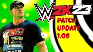 THIS NEW WWE2K23 PATCH UPDATE 1.08 HAS CHANGED THE GAME