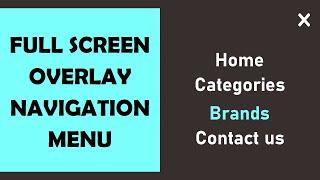 How to Create Full Screen Overlay Navigation Menu Using HTML CSS & JavaScript