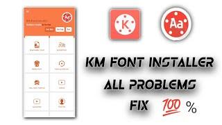 KM font installer | km font installer not working | km font installer All Problems Fix