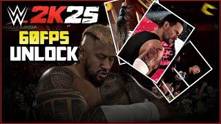 WWE 2K25 60 HOW TO GET FPS ENTRANCES!