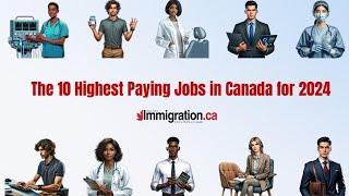 The 10 Highest Paying Jobs in Canada for 2024