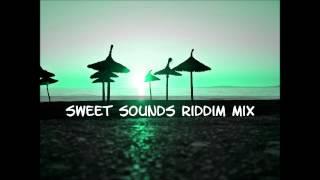 Sweet Sounds Riddim Mix 2013+tracks in the description