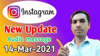 Instagram News | Instagram new upddate 2021 Audio message