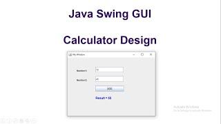 Simple Calculator Design using Java Swing GUI Window