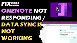 Fix!!! OneNote not responding / Data sync is not working