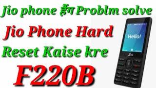 jio phone f220b hard reset/jio f220b hard reset/f220b hard reset jio/jio phone