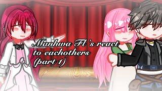 Manhwa FL's react to eachothers(PART 1)(Penelope Eckart)(DITOEFTV)(Gacha Life 2)