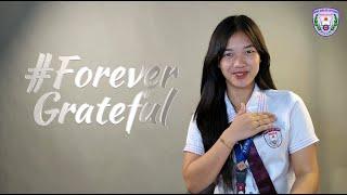 #ForeverGrateful | feat. Neschai B. Diogon, an 11th grader