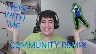 Here With Me Community Remix Announcement (4K Subscriber Special)