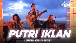 Charly Van Houten ft Rafi, Dellu - Putri Iklan ( Setia Band ) - (Official Live Acoustic Cover 93)