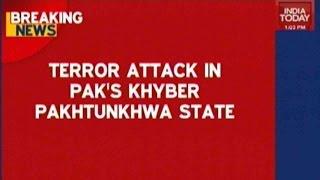 Terror Attack In Pakistan's Khyber Pakhtunkhwa State