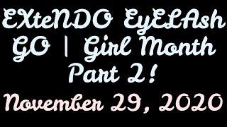 F1NN5TER 2020-11-29 Stream: EXteNDO EyELAsh GO | Girl Month Part 2!