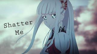 [Anime Mix] - Shatter Me