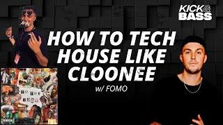 How to Tech House like Cloonee