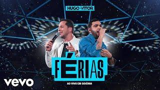 Hugo & Vitor - Férias