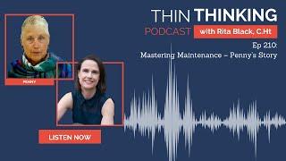 Ep 210: Mastering Maintenance – Penny’s 40 Pound Weight Loss Story