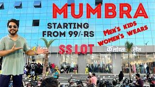 Mumbra me mall men’s womens or kids clothing starting from 99 rupees only SSLOT mm valley nice world