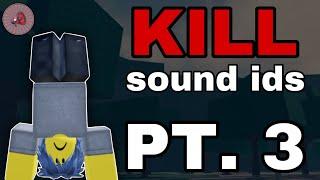 KILL SOUNDS IDS TO USE!! PT. 3 | Roblox The Strongest Battlegrounds