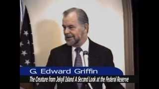 The Creature From Jekyll Island | G. Edward Griffin