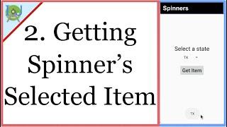 2. Getting Selected Item from Spinner