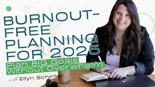 Burnout-Free 2025 Planning: Notion + Google Calendar Systems for Goal Setting