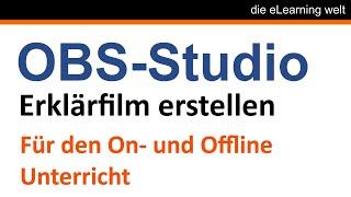 Tutorial Mit OBS Studio Erklärfilme, Videos für den Unterricht erstellen