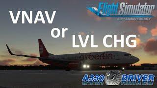 VNAV or LVL CHG? Which MODE to use WHEN | Real Airline Pilot