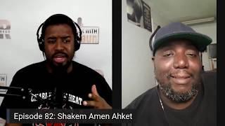 Local Celebrity Spotlight Episode 82 with Shakem Amen Akhet