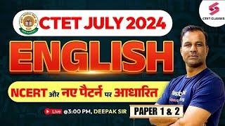 CTET JULY 2024 ENGLISH CLASSES & NOTES | GRAMMAR & PEDAGOGY IN ENGLISH FOR CTET | DEEPAK SIR