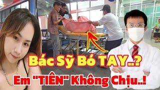 Bác Sỹ Bó Tay Em “TIÊN” Phạm Tấn Bất Lực Khi Không Chịu Chữa Bệnh Liệu Có Âm Mưu..?