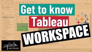 Tableau Tutorial for Beginners - Getting to know Tableau Desktop Workspace / Interface / Canvas