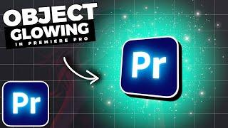 How To Make OBJECTS GLOW In Premiere Pro