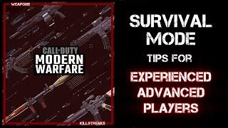 CODMW: Survival Mode Tips/Strategies for Experienced and Advanced Players