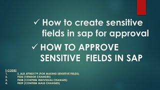 SAP TIPS & TRICKS | SESITIVE FIELDS SAP | SAP VENDOR MASTER APPROVALS |CUSTOMER MASTER APPROVALS