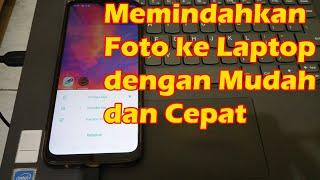 √ Cara Memindahkan Foto dari HP ke Laptop/PC dengan Cepat