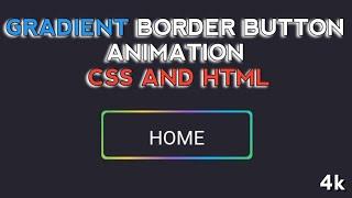 Stunning Gradient Border Button Animation with CSS - Easy Tutorial for Beginners!