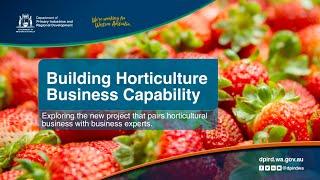 Building Horticulture Business Capability |Department of Primary Industries and Regional Development