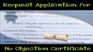 How  to write a request application to the  company Director for No Objection Certificate || NOC ||