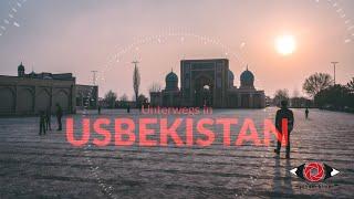 Unterwegs in Usbekistan - Eine Reise mit dem Rucksack ins Unbekannte [Doku] [Reise] [Backpacking]