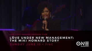 Unsung Feature Film Love Under New Management Premieres June 12 7/6c!