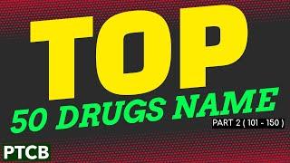 Top 100 Prescription Drugs: ( 101 - 150 ) WITH AUDIO | PTCB | (Pharmacy Technician Exam) PART - 2